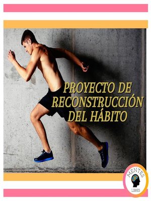 cover image of Proyecto De Reconstrucción Del Hábito